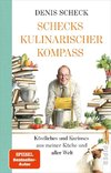 Schecks kulinarischer Kompass