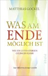 Was am Ende möglich ist