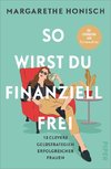 So wirst du finanziell frei