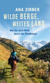 Wilde Berge, weites Land