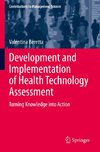 Development and Implementation of Health Technology Assessment