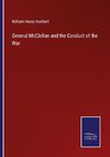 General McClellan and the Conduct of the War