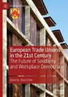 European Trade Unions in the 21st Century