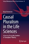 Causal Pluralism in the Life Sciences