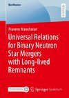 Universal Relations for Binary Neutron Star Mergers with Long-lived Remnants