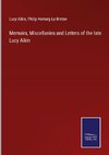 Memoirs, Miscellanies and Letters of the late Lucy Aikin