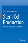 Stem Cell Production