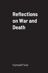 Reflections on War and Death