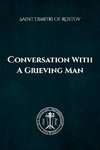 Conversation of a Grieving Man