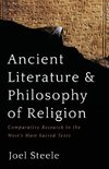 Ancient Literature and Philosophy of Religion