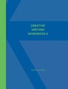 CREATIVE WRITING WORKBOOK 8