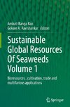 Sustainable Global Resources Of Seaweeds Volume 1