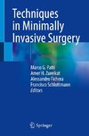 Techniques in Minimally Invasive Surgery