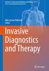 Invasive Diagnostics and Therapy