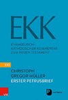 Der Erste Petrusbrief  EKK/NF XXI