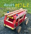 Alles Holz