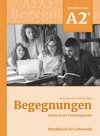 Begegnungen Deutsch als Fremdsprache A2+: Handbuch für Lehrende