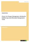 Project & Change Management Methoden. Einführung eines Personal Management Tools