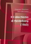 Il Catechismo di Heidelberg