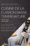 CUISINE DE LA CUISSON BASSE TEMPERATURE 2022