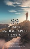 99 Musings of a Dogeared Pilgrim