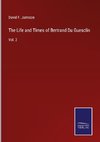 The Life and Times of Bertrand Du Guesclin