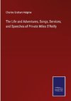 The Life and Adventures, Songs, Services, and Speeches of Private Miles O'Reilly