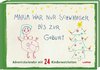 Maria war nur schwanger bis zur Geburt - Adventskalender mit 24 Kinderweisheiten