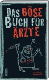 Das böse Buch für Ärzte