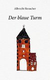 Der blaue Turm