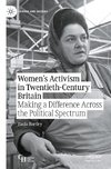 Women's Activism in Twentieth-Century Britain