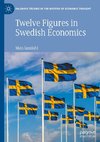 Twelve Figures in Swedish Economics