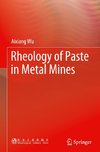 Rheology of Paste in Metal Mines