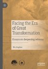 Facing the Era of Great Transformation