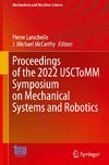 Proceedings of the 2022 USCToMM Symposium on Mechanical Systems and Robotics