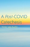 A Post-COVID Catechesis