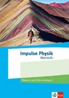 Impulse Physik Oberstufe. Klausur- und Abiturtraining 2 Klassen 11-13 (G9), 10-12 (G8)