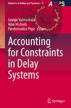 Accounting for Constraints in Delay Systems