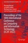 Proceedings of the 18th International Conference on Computing and Information Technology (IC2IT 2022)