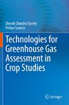 Technologies for Green House Gas Assessment in Crop Studies