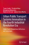 Urban Public Transport Systems Innovation in the Fourth Industrial Revolution Era