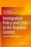 Immigration Policy and Crisis in the Regional Context