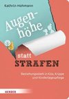 Augenhöhe statt Strafen