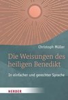 Die Weisungen des heiligen Benedikt