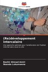 (Re)développement intercalaire