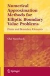 Numerical Approximation Methods for Elliptic Boundary Problems