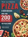 The Ultimate Pizza Cookbook