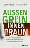 Außen grün, innen braun