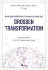 Vom betrieblichen Umweltschutz zur großen Transformation