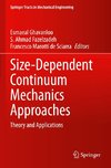 Size-Dependent Continuum Mechanics Approaches